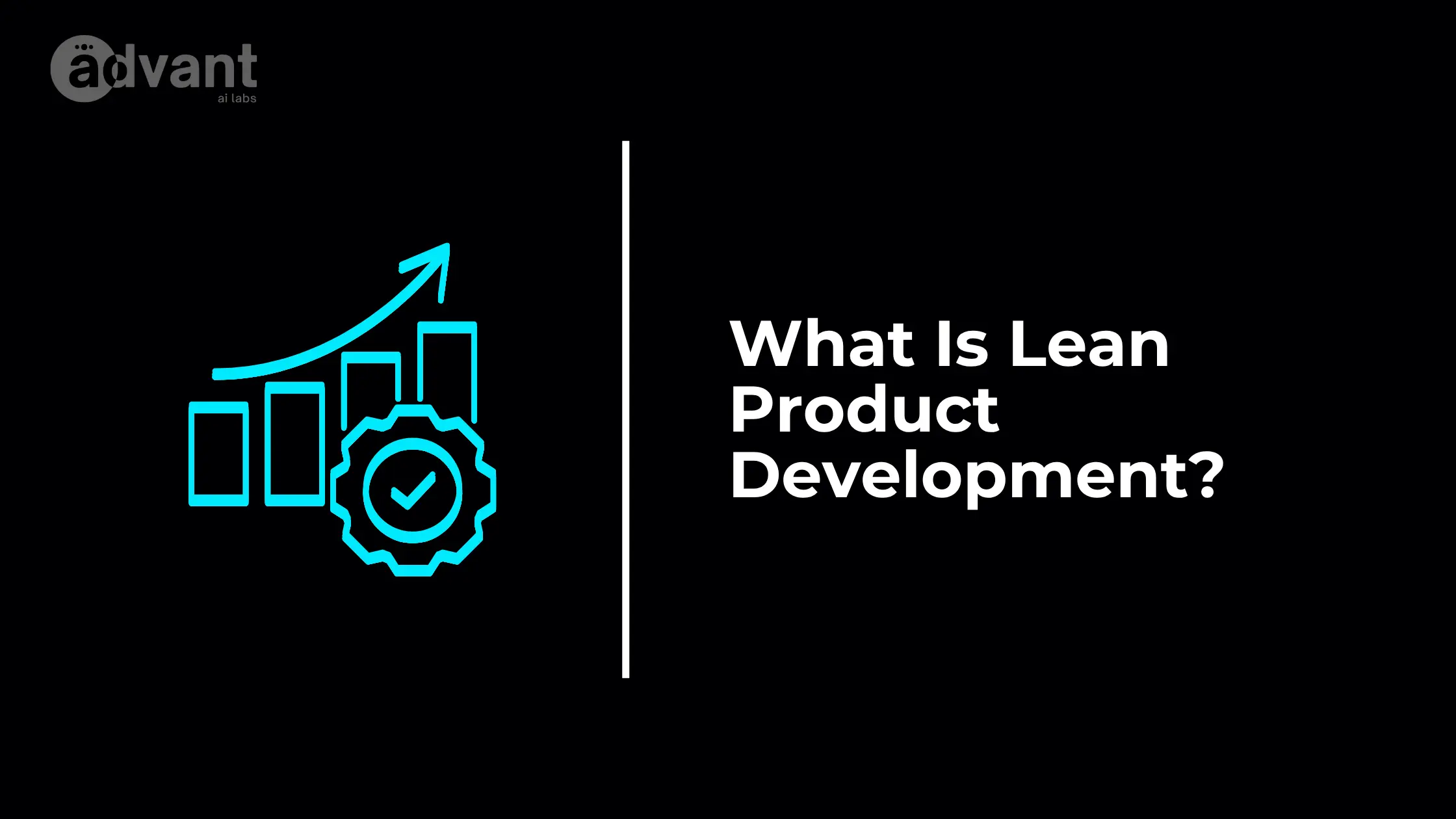 What Is Lean Product Development?